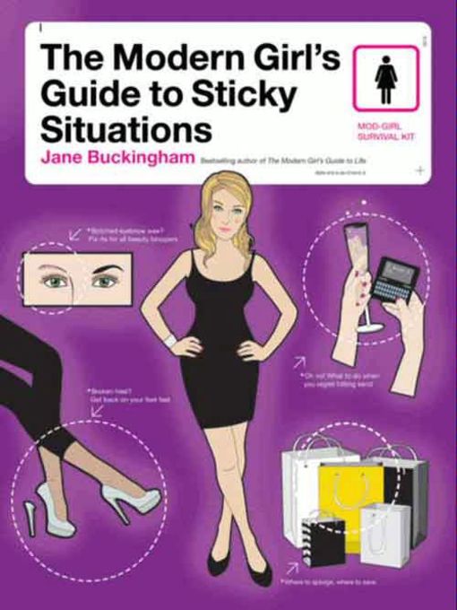 Title details for The Modern Girl's Guide to Sticky Situations by Jane Buckingham - Available